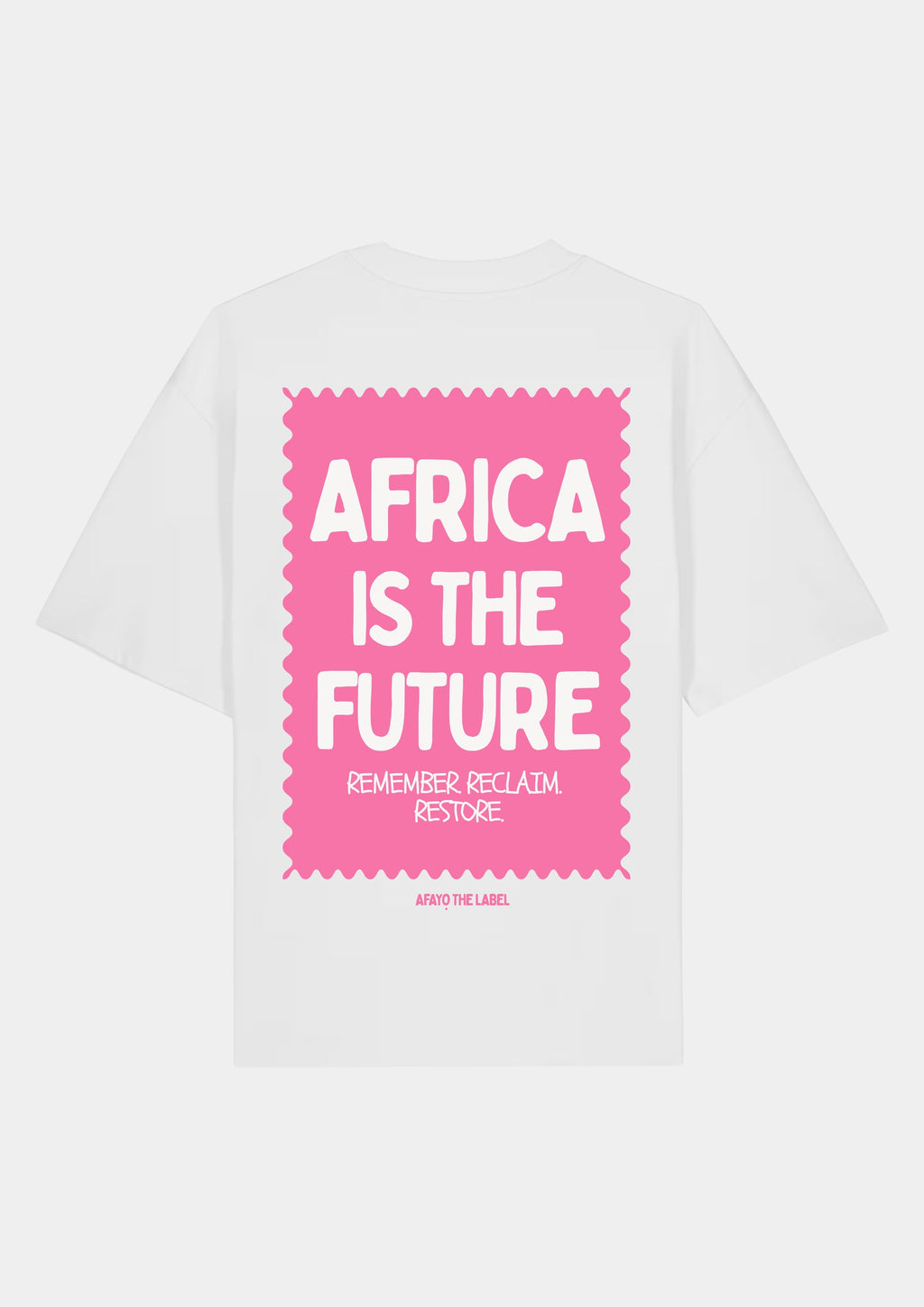 AFRICA IS THE FUTURE Oversize T-Shirt pink